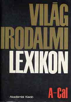 Király István - Világirodalmi Lexikon 1-19.