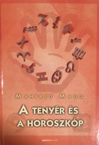 Manfred Magg - A teny�r �s a horoszk�p