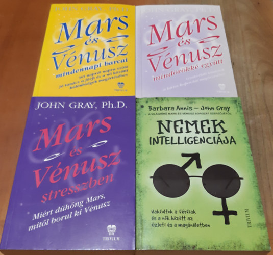 John Gray Ph.D - Mars �s V�nusz stresszben + Nemek intelligenci�ja + Mars �s V�nusz mind�r�kk� egy�tt + Mars �s V�nusz mindennapi harcai
