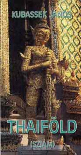 Kubassek János - Thaiföld