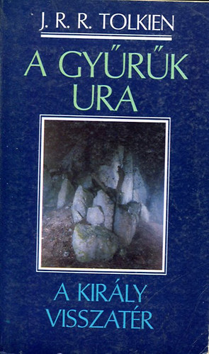 J. R. R. Tolkien - A Gyrk Ura III. - A kirly visszatr