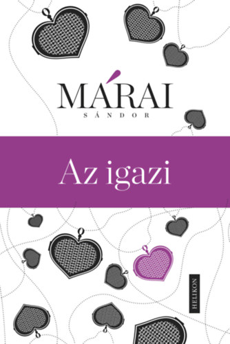 M�rai S�ndor - Az igazi