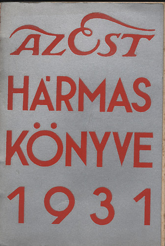Est �s Pesti Napl� - Az est h�rmas k�nyve 1931