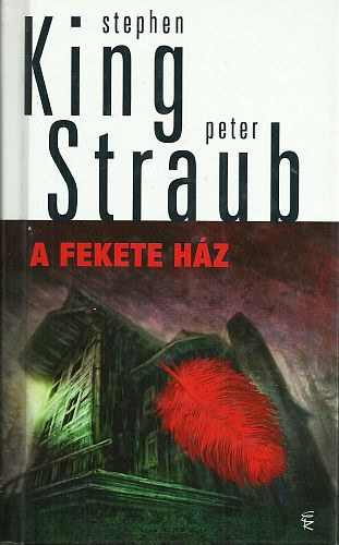 King, Stephen-Straub, Peter - A Fekete H�z