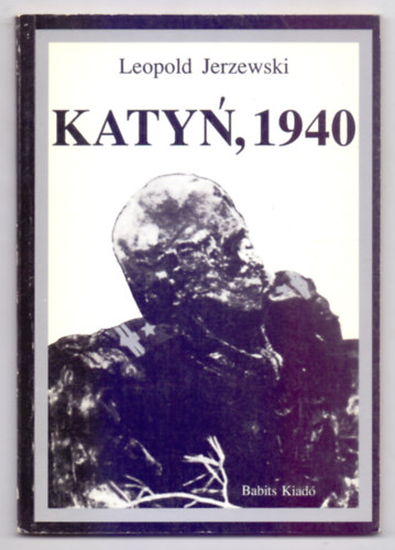 Leopold Jerzewski - Katy, 1940 (Kpmellkletekkel)