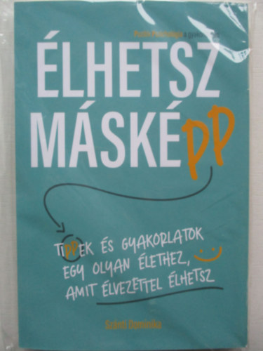 Szánti DOminika - Élhetsz Másképp