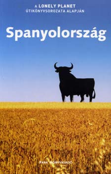 Markwarth gnes (szerk.) - Spanyolorszg - Lonely Planet