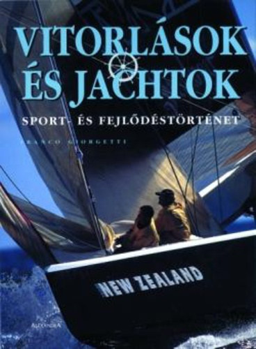 Ranco Giorgetti - Vitorlsok s jachtok