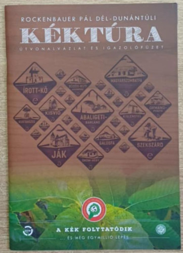 Rockenbauer Pál Dél-Dunántúli Kéktúra útvonalvázlat és igazolófüzet