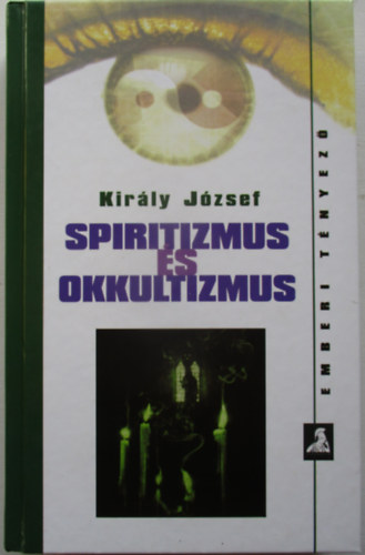 Kirly Jzsef - Spiritizmus s okkultizmus
