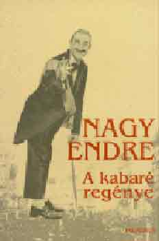 Nagy Endre - A kabar� reg�nye