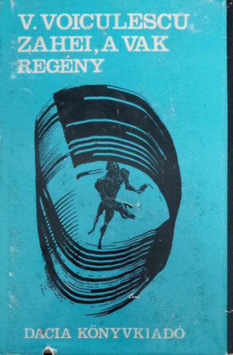 Voiculescu.V - Zahei,a vak - reg�ny
