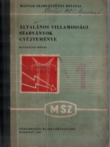 Ocskay Imre (szerk.) - �ltal�nos villamoss�gi szabv�nyok gy�jtem�nye.
