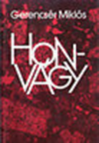 Gerencsr Mikls - Honvgy