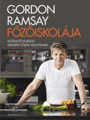 Gordon Ramsay - Gordon Ramsay főzőiskolája