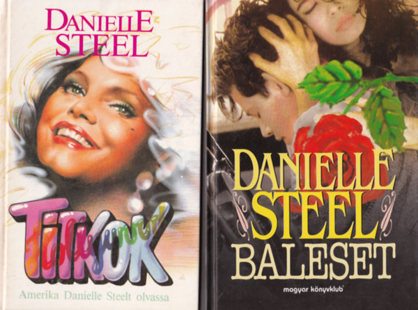 Danielle Steel - 4 db Danielle Steel: t nap Prizsban, Gyalzat, Baleset, Titkok