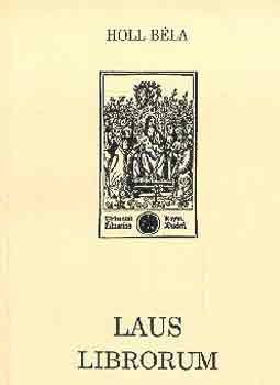 Holl Bla - Laus Librorum