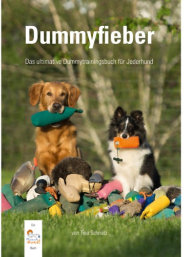 Tina Schnatz - Dummyfieber
