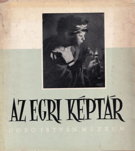 Bak Ferenc szerk. - Az egri kptr