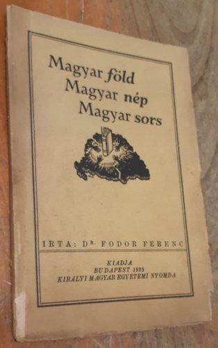 Dr.Fodor Ferenc - Magyar f�ld Magyar n�p Magyar sors