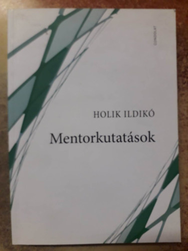 Holik Ildik - Mentorkutatsok