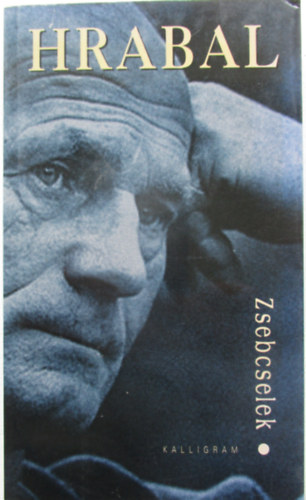 Bohumil Hrabal, Szigeti L�szl� - Zsebcselek