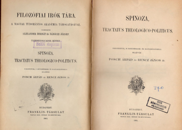 Posch rpd (ford.), Dr. Rencz Jnos - Spinoza, tractatus theologico-politicus