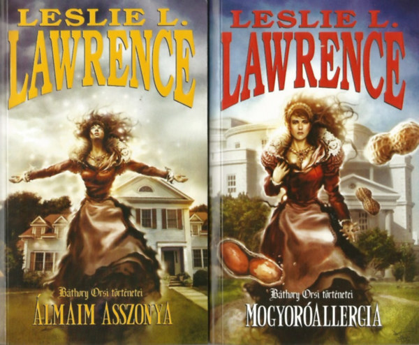 Leslie L. Lawrence - lmaim asszonya - Mogyorallergia