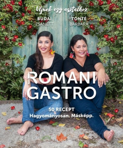 Budai Zsanett, Tonté Barbara - Romani Gastro