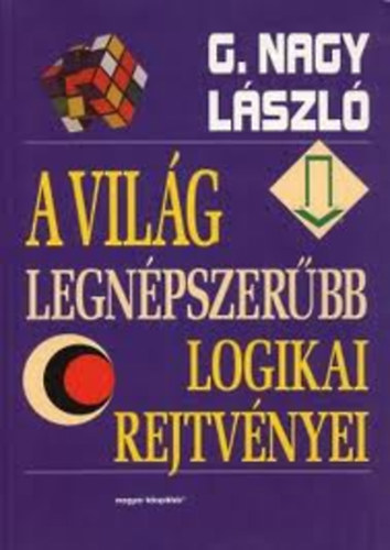 G. Nagy Lszl - A vilg legnpszerbb logikai rejtvnyei
