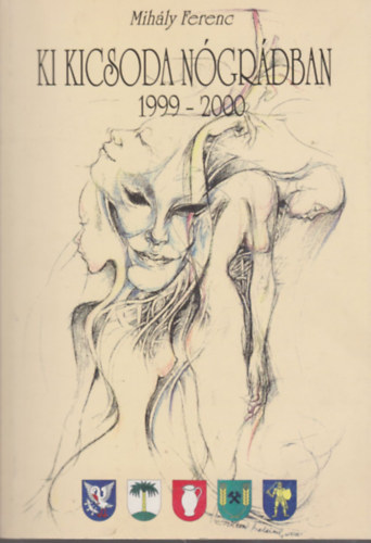 Mih�ly Ferenc - Ki kicsoda N�gr�dban? 1999-2000