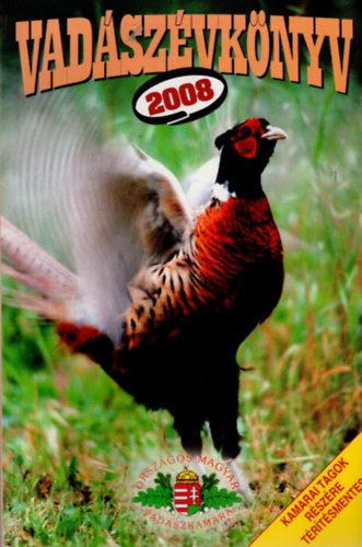 Pechtol Jnos (szerk) - Vadszvknyv 2008