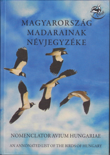 Zalai Tams (szerk) Hadarics Tibor - Magyarorszg madarainak nvjegyzke - Nomenclator Avium Hungariae