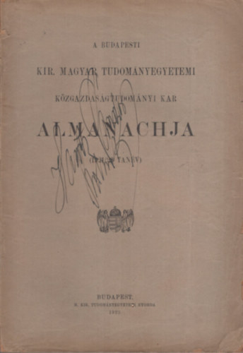 A budapesti Kir. Magyar Tudományegyetemi Közgazdaságtudományi Kar almanachja (1921/22 tanév)
