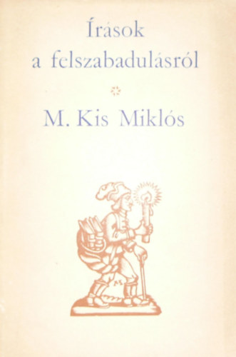 Kovcs va (szerk.) - rsok a felszabadulsrl - Miszttfalusi Kis Mikls