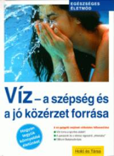 Karin Schutt - Vz - A szpsg s a j kzrzet forrsa