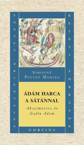 Simonné Pesthy Monika - Ádám harca a Sátánnal