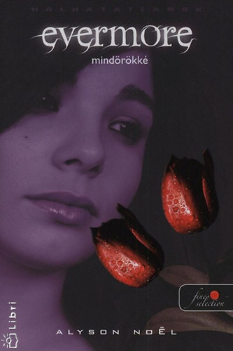 Alyson Noel - Evermore - Mind�r�kk�