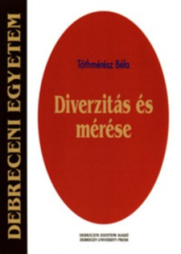 Tóthmerész Béla - Diverzitás és mérése
