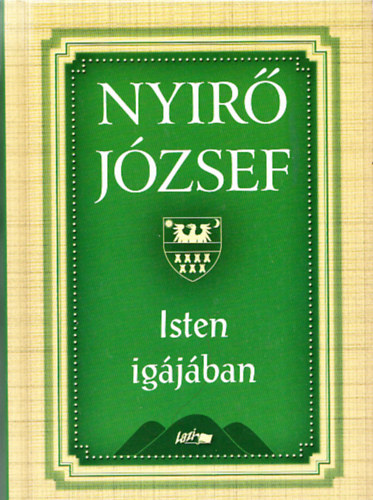 Nyirő József - Isten igájában