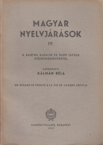Klmn Bla (szerk.) - Magyar Nyelvjrsok IV.