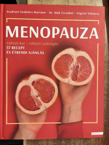 Dr. Mk Erzsbet, Aradvri-Szabolcs Mariann, Vgvri Viktria - Menopauza