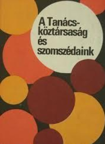 A Tanácsköztársaság és szomszédaink