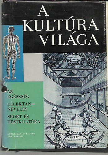 Dr. �kos K�roly - Az eg�szs�g l�lektan-nevel�s, sport �s testkult�ra