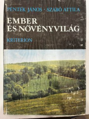 Pntek; Szab - Ember s nvnyvilg - Kalotaszeg nvnyzete s npi nvnyismerete