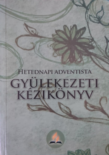 Hetednapi adventista gyülekezeti kézikönyv