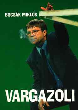 Bocsk Mikls - Vargazoli