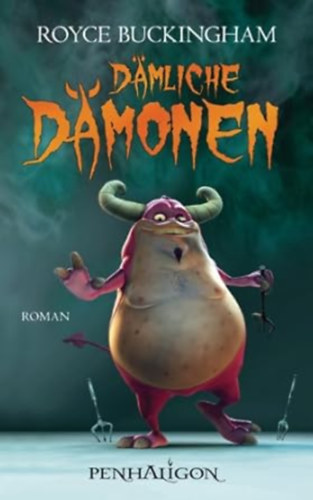 Royce Buckingham - Dmliche Dmonen: Roman