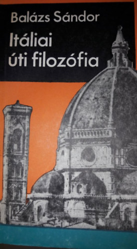 Balzs Sndor - Itliai ti filozfia