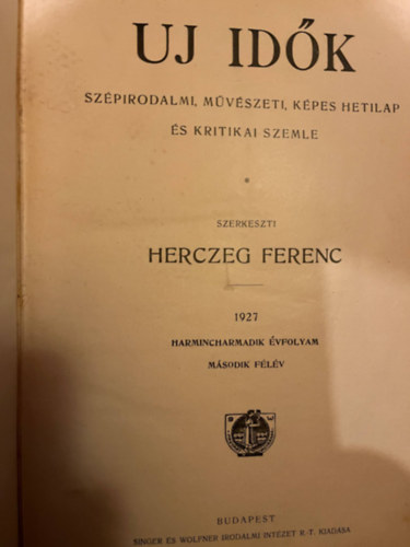 Herczeg Ferenc (szerk) - Uj id�k 1927. I-II f�l�v k�t k�tetben